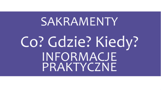 Przygotowanie do I Komunii Św. oraz Bierzmowania